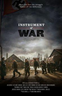 Орудие войны / Instrument of War (2017) смотреть онлайн бесплатно в отличном качестве