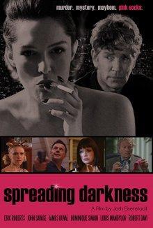 Распространение тьмы / Spreading Darkness (2017) смотреть онлайн бесплатно в отличном качестве