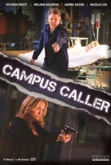 Незваный гость / Campus Caller (2017) смотреть онлайн бесплатно в отличном качестве