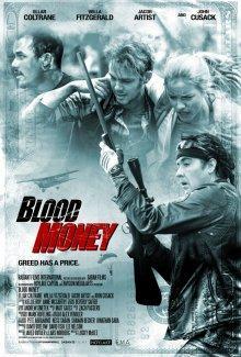 Я заберу твои деньги / Blood Money (2017) смотреть онлайн бесплатно в отличном качестве