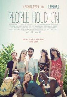 Все будет хорошо / People Hold On () смотреть онлайн бесплатно в отличном качестве
