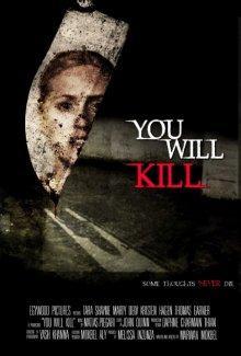 Вы должны убить / You Will Kill () смотреть онлайн бесплатно в отличном качестве