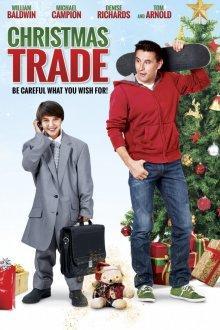 Рождественская подмена / Christmas Trade () смотреть онлайн бесплатно в отличном качестве