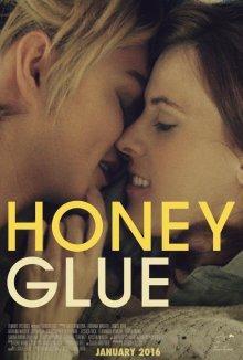 Липкий мед / Honeyglue () смотреть онлайн бесплатно в отличном качестве