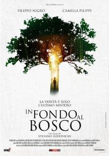 В глубине леса / In fondo al bosco () смотреть онлайн бесплатно в отличном качестве