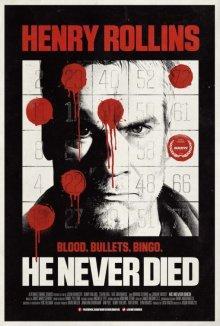 Он никогда не умирал / He Never Died () смотреть онлайн бесплатно в отличном качестве