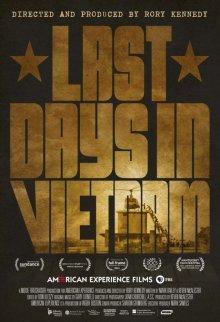 Последние дни во Вьетнаме / Last Days in Vietnam () смотреть онлайн бесплатно в отличном качестве