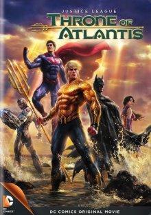 Лига Справедливости: Трон Атлантиды / Justice League: Throne of Atlantis () смотреть онлайн бесплатно в отличном качестве