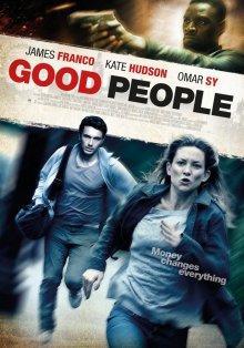 Хорошие люди / Good People () смотреть онлайн бесплатно в отличном качестве