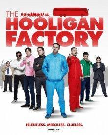 Фабрика футбольных хулиганов / The Hooligan Factory () смотреть онлайн бесплатно в отличном качестве