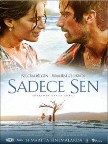 Только ты / Sadece Sen () смотреть онлайн бесплатно в отличном качестве