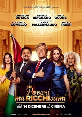 Бедные, но очень богатые / Poveri ma ricchissimi (2017) смотреть онлайн бесплатно в отличном качестве