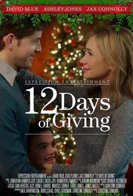 12 дней подарков / 12 Days of Giving (2017) смотреть онлайн бесплатно в отличном качестве