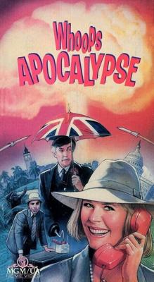 Апокалипсис оп-ля! / Whoops Apocalypse (1988) смотреть онлайн бесплатно в отличном качестве