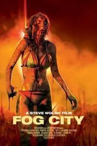 Туманный город / Fog City (2023) смотреть онлайн бесплатно в отличном качестве