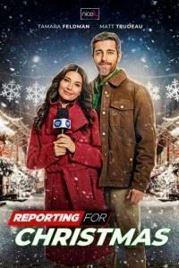 Рождественский репортаж / Reporting for Christmas (2023) смотреть онлайн бесплатно в отличном качестве