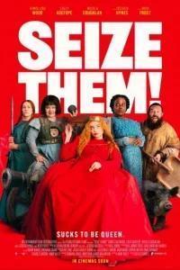 Схватить их! / Seize Them! (2024) смотреть онлайн бесплатно в отличном качестве