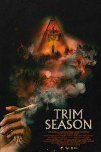 Сезон срезки / Trim Season (2022) смотреть онлайн бесплатно в отличном качестве