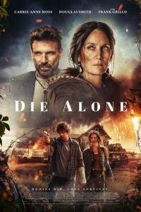Спящая / Die Alone (2024) смотреть онлайн бесплатно в отличном качестве