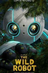 Дикий робот / The Wild Robot (2024) смотреть онлайн бесплатно в отличном качестве