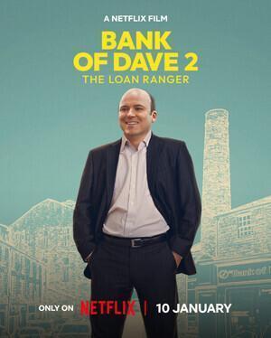 Банк Дэйва 2 / Bank of Dave 2 : The Loan Ranger (2025) смотреть онлайн бесплатно в отличном качестве