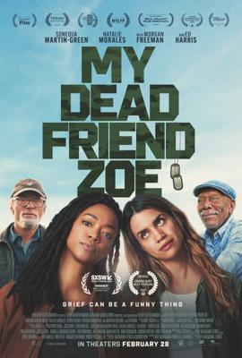 Моя мертвая подруга Зои / My Dead Friend Zoe (2024) смотреть онлайн бесплатно в отличном качестве
