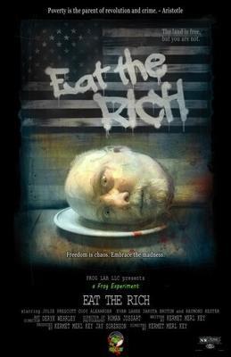 Ешь богатых / Eat the Rich (2023) смотреть онлайн бесплатно в отличном качестве