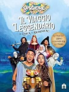 Легендарное путешествие / Il viaggio Leggendario (2023) смотреть онлайн бесплатно в отличном качестве