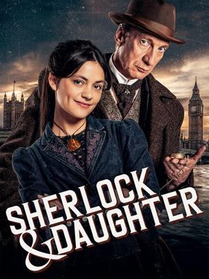Шерлок и дочь / Sherlock & Daughter (2025) смотреть онлайн бесплатно в отличном качестве
