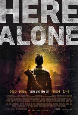 Тут одна (Выживальщица) / Here Alone (2016) смотреть онлайн бесплатно в отличном качестве