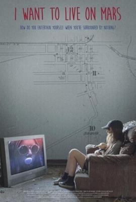 Я хочу жить на Марсе / I Want to Live on Mars (2024) смотреть онлайн бесплатно в отличном качестве