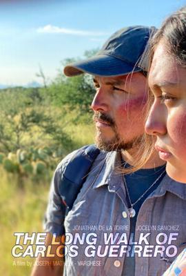 Долгий путь Карлоса Герреро / The Long Walk of Carlos Guerrero (2024) смотреть онлайн бесплатно в отличном качестве