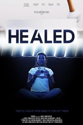 Исцеление / Healed (2023) смотреть онлайн бесплатно в отличном качестве