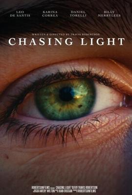 Погоня за светом / Chasing Light (2025) смотреть онлайн бесплатно в отличном качестве