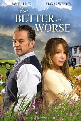 В горе и в радости / For Better or Worse (2023) смотреть онлайн бесплатно в отличном качестве