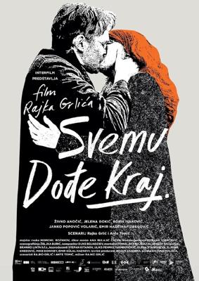Всё закончится здесь / Svemu dodje kraj (2024) смотреть онлайн бесплатно в отличном качестве