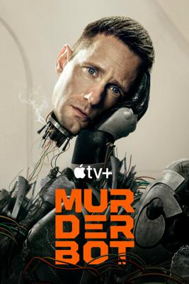 Киллербот / Murderbot (2025) смотреть онлайн бесплатно в отличном качестве