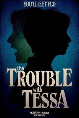Проблема с Тессой / The Trouble with Tessa (2025) смотреть онлайн бесплатно в отличном качестве