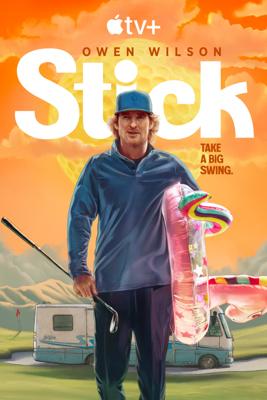 Король гольфа / Stick (2025) смотреть онлайн бесплатно в отличном качестве