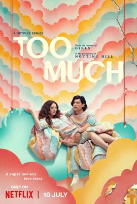 Это слишком / Too Much (2025) смотреть онлайн бесплатно в отличном качестве