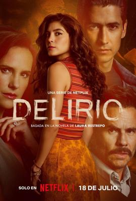 Делириум / Delirio (2025) смотреть онлайн бесплатно в отличном качестве