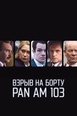 Взрыв на борту Pan Am 103 / The Bombing of Pan Am 103 (2025) смотреть онлайн бесплатно в отличном качестве