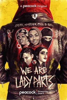 Мы — Lady Parts / We Are Lady Parts (2021) смотреть онлайн бесплатно в отличном качестве