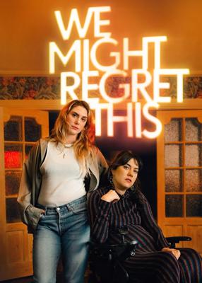 Мы ещё пожалеем об этом / We Might Regret This (2024) смотреть онлайн бесплатно в отличном качестве