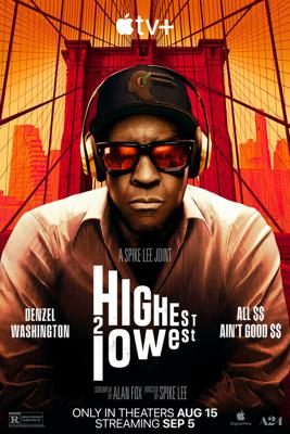 Рай и ад / Highest 2 Lowest (2025) смотреть онлайн бесплатно в отличном качестве