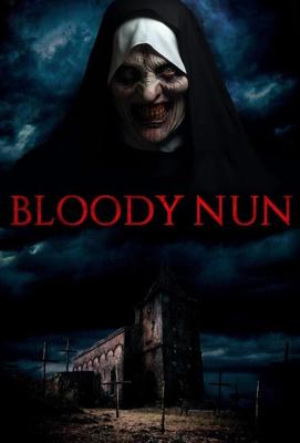 Кровавая Монахиня часть третья: Последние обряды / Bloody Nun: Last Rites (2023) смотреть онлайн бесплатно в отличном качестве