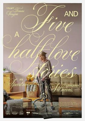 Пять с половиной историй любви в одной квартире / Five and a Half Love Stories in an Apartment in Vilnius, Lithuania (2023) смотреть онлайн бесплатно в отличном качестве