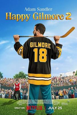 Счастливчик Гилмор 2 / Happy Gilmore 2 (2025) смотреть онлайн бесплатно в отличном качестве