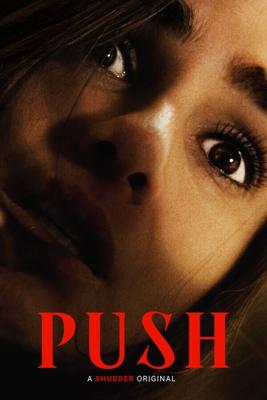Тужься / Push (2024) смотреть онлайн бесплатно в отличном качестве