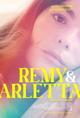 Реми и Арлетта / Remy & Arletta (2023) смотреть онлайн бесплатно в отличном качестве